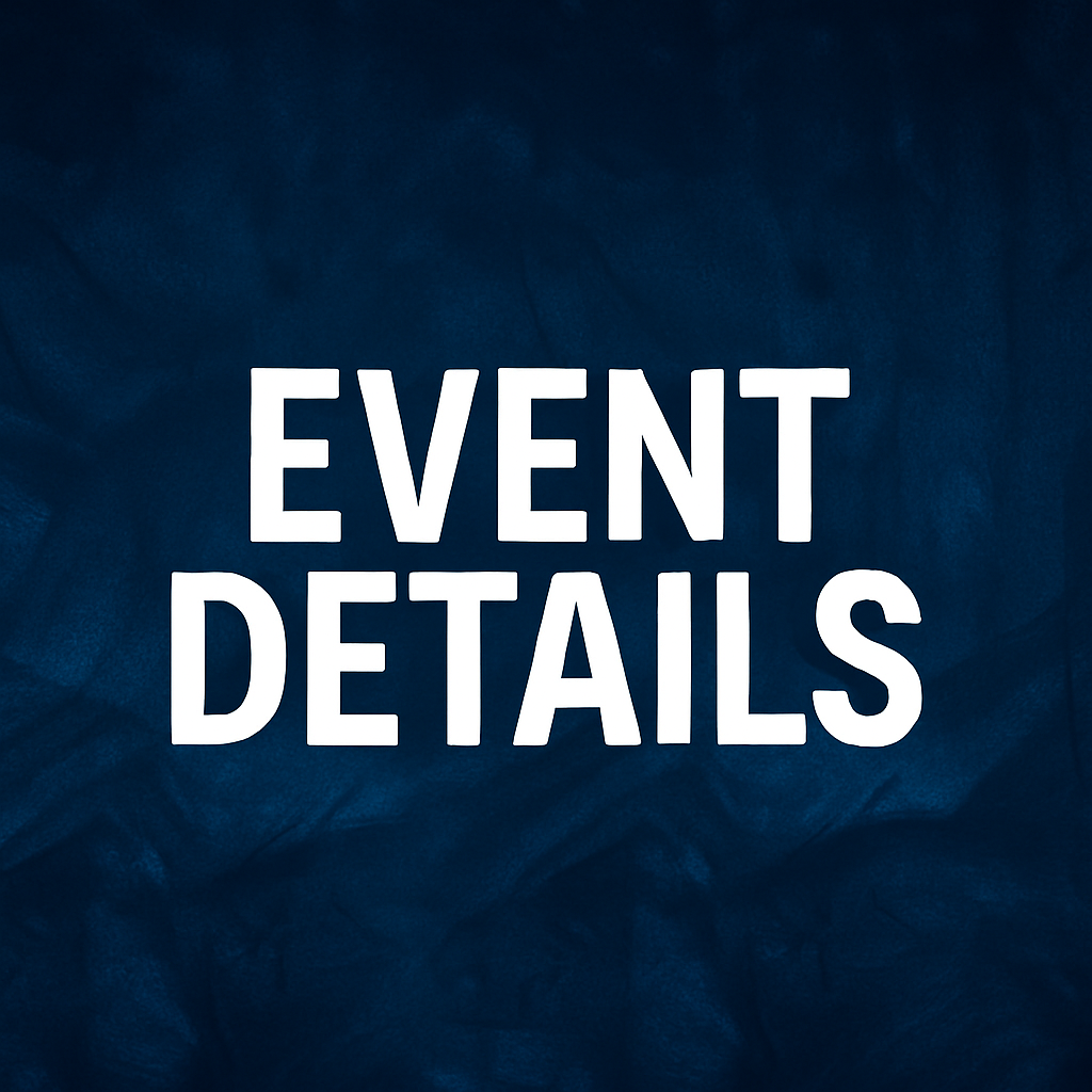 EVENT DETAILS Written in white bold letters with dark blue background.EVENT DETAILS Written in white bold letters with dark blue background.