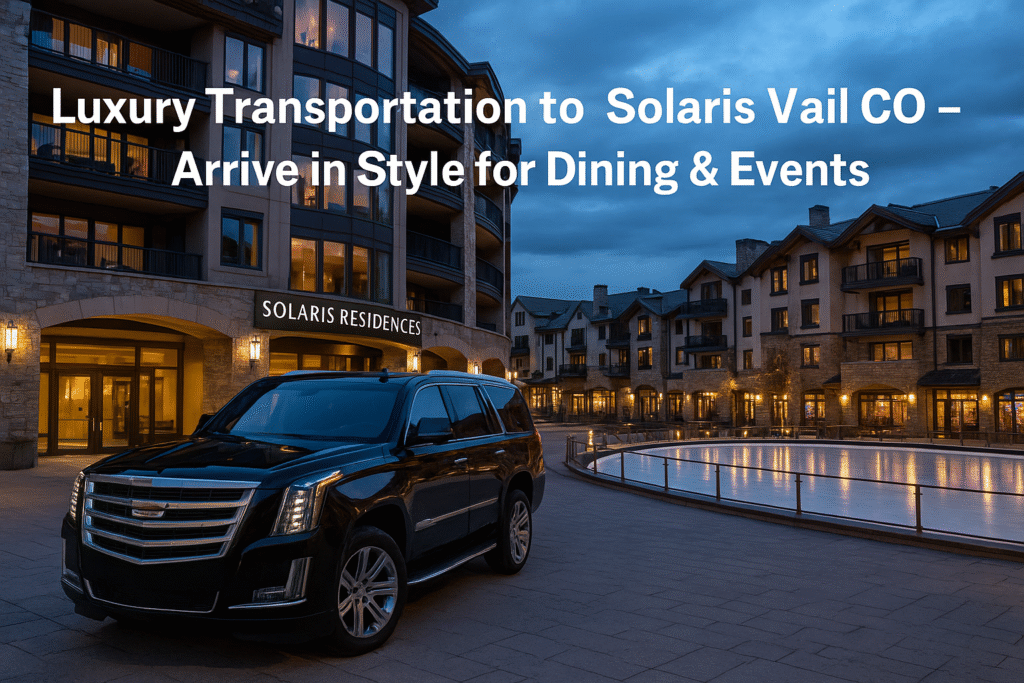 car service to Solaris Vail